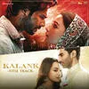  Kalank - Title Song Poster