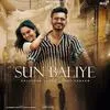  Sun Baliye - Gajendra Verma Poster