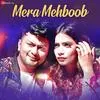  Mera Mehboob - Stebin Ben Poster