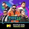  Hustle 2 Anthem - Badshah Poster
