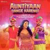  Auntiya Dance Karengi - Jyotica Tangri Poster