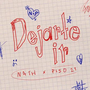  Dejarte Ir (feat. Piso 21) Song Poster